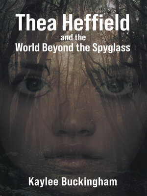 cover image of Thea Heffield and the World Beyond the Spyglass